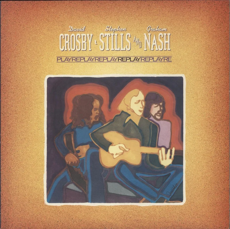 Crosby, Stills & Nash Replay UK Vinyl LP