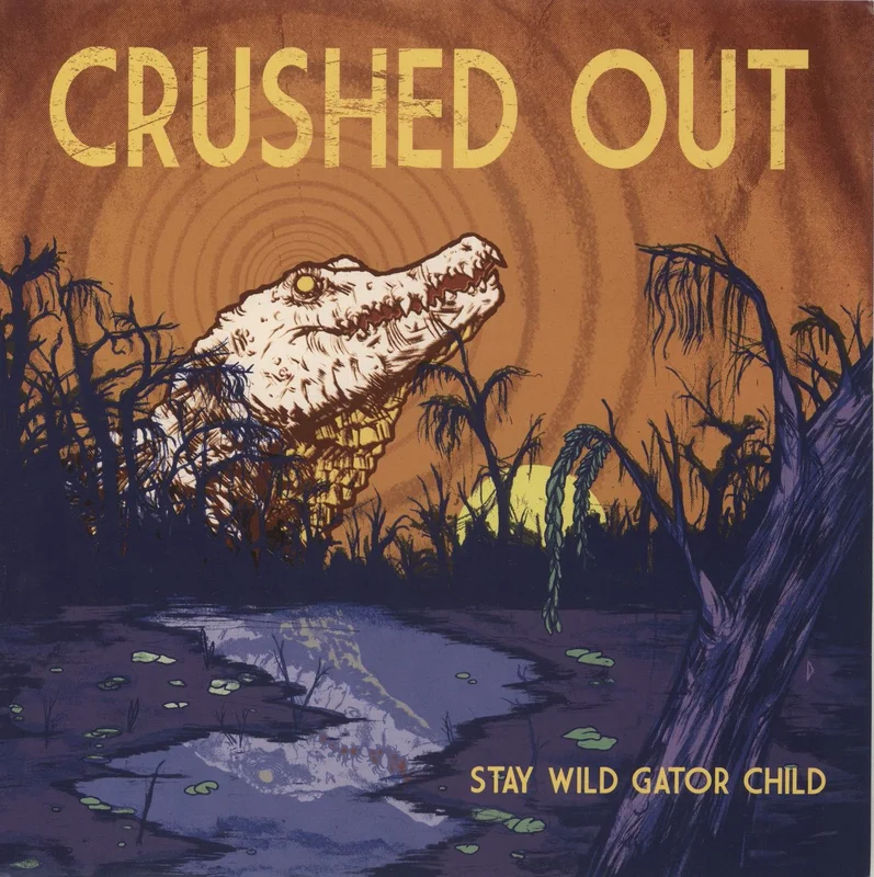 Crushed Out Stay Wild Gator Child - "One off Wonder" Splatter Vinyl US Vinyl LP
