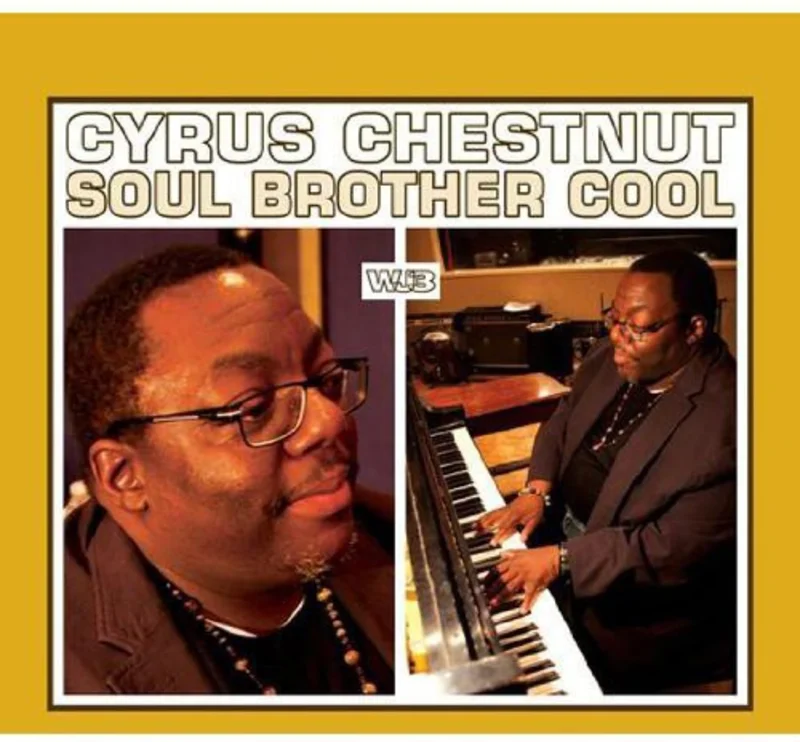 Cyrus Chestnut - Soul Brother Cool [CD]