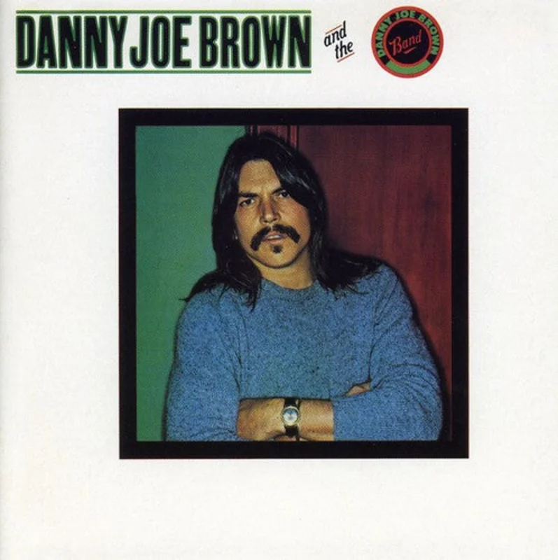Danny Joe Brown - Danny Joe Brown And The Danny Joe Brown Band [Import]