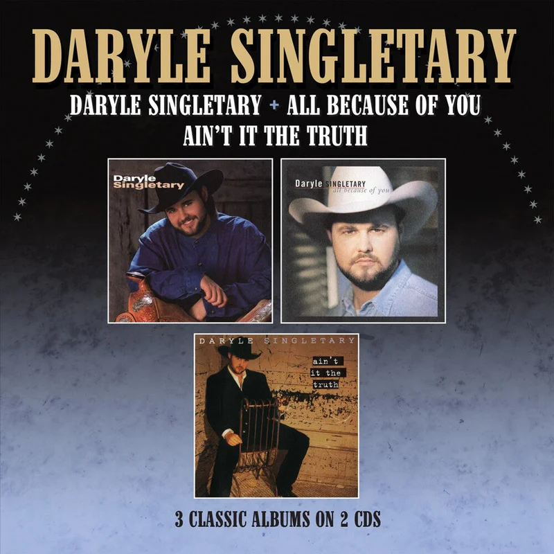 Daryle Singletary - Daryle Singletary / All Because Of You / Ain't It [CD]