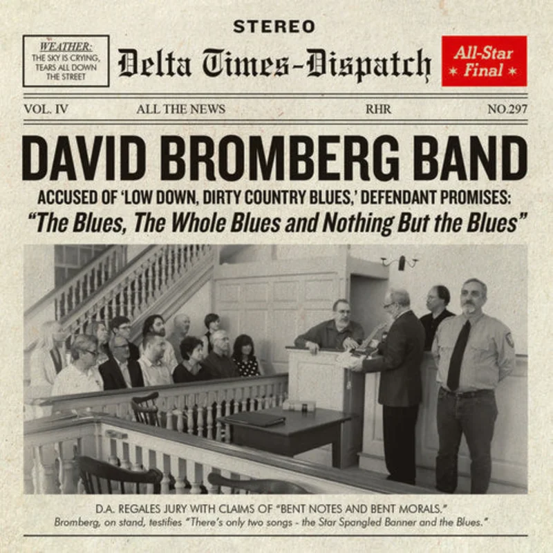 David Bromberg Band - Blues The Whole Blues & Nothing But The Blues [CD]
