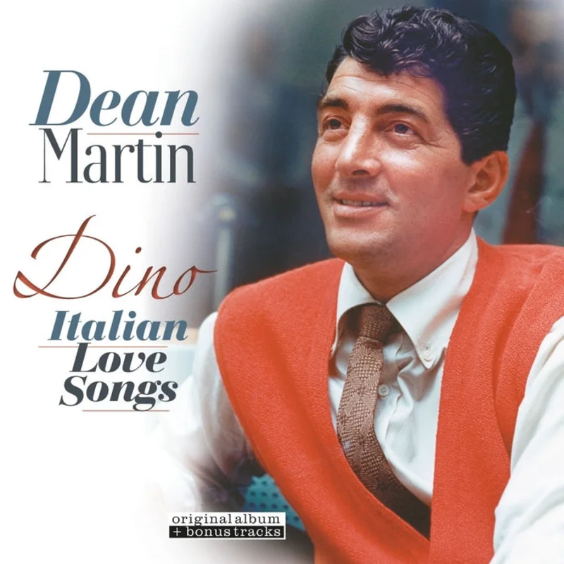 Dean Martin Dino: Italian Love Songs