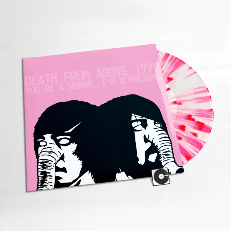 Death From Above 1979 - "You're A Woman, I'm A Machine"