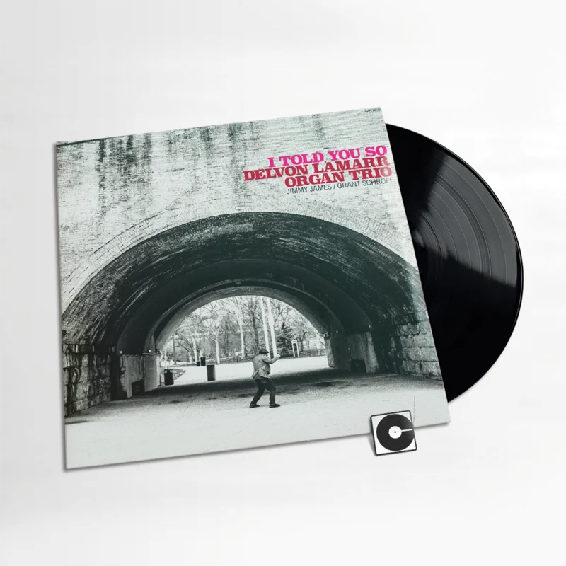 Delvon Lamarr Organ Trio - I Told You So