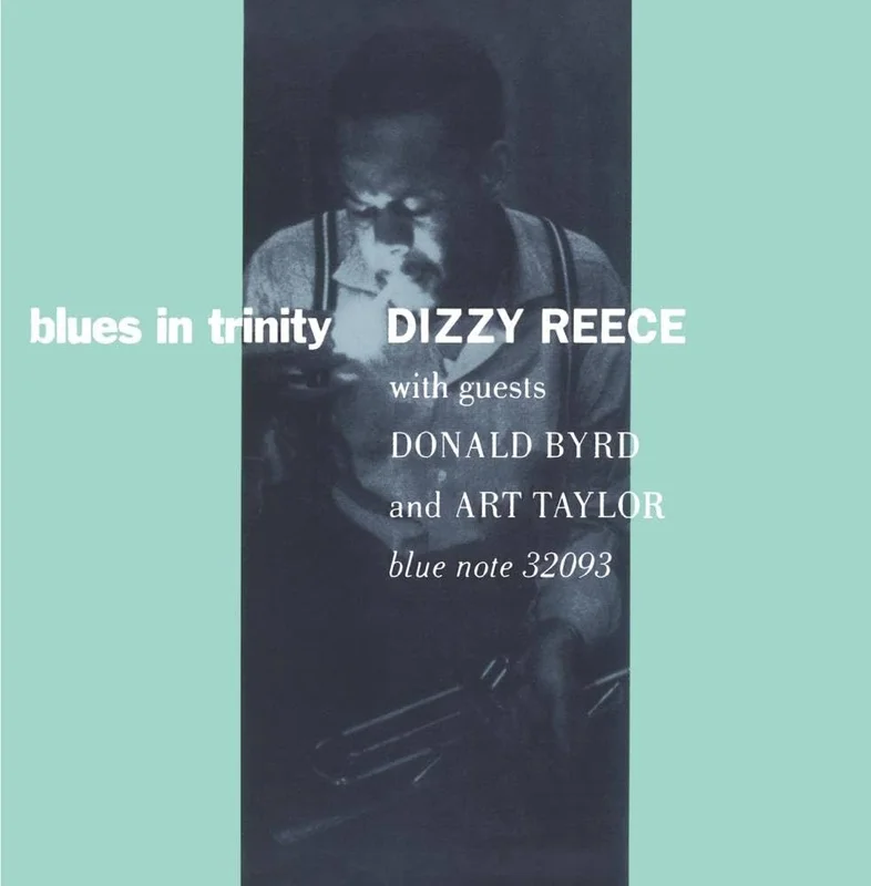 Dizzy Reece - Blues In Trinity (2025 Blue Note Tone Poet Series)