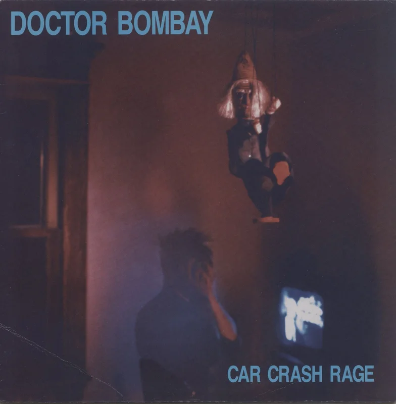 Doctor Bombay Car Crash Rage US Vinyl LP