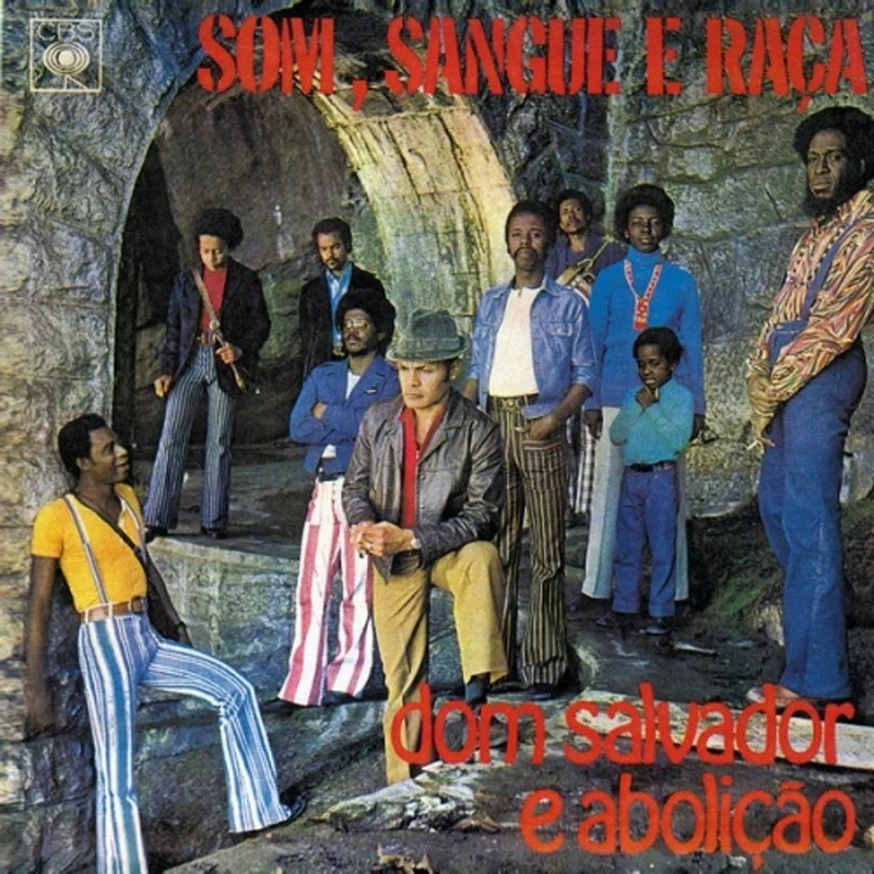 Dom Salvador E Abolio  Som, Sangue E Raa