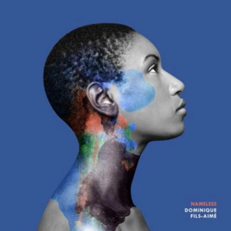 Dominique Fils-Aim - Nameless [Digipak]