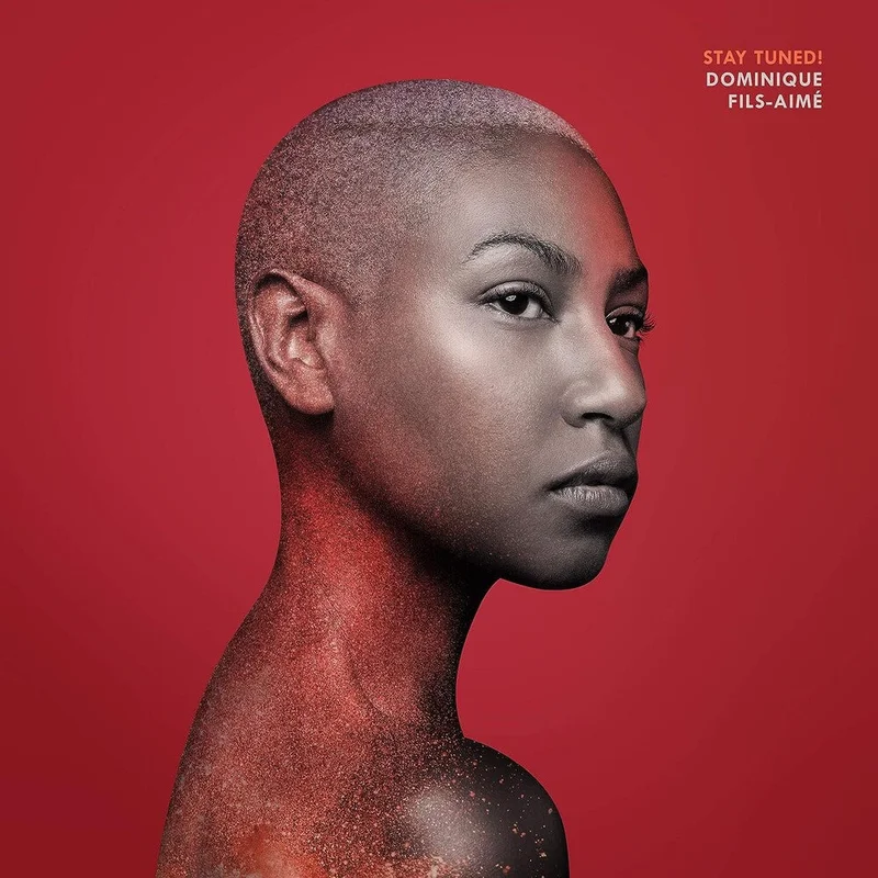 Dominique Fils-Aim - Stay Tuned [LP]