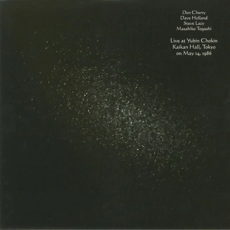 Don Cherry, Dave Holland, Steve Lacy, Masahiko Togashi  Live At Yubin Chokin Kaikan Hall, Tokyo on May 14, 1986