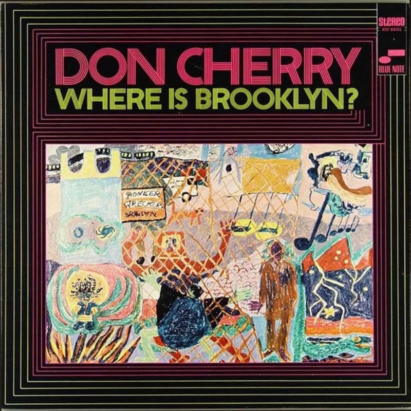 Don Cherry  Where Is Brooklyn? | Classic Vinyl Series