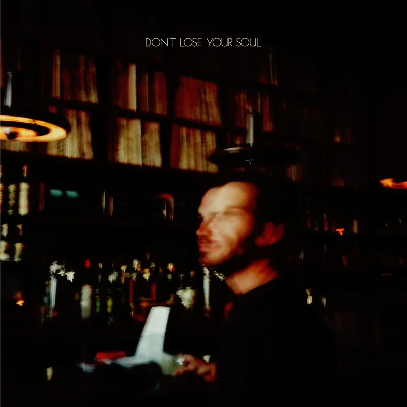Don't Lose Your Soul