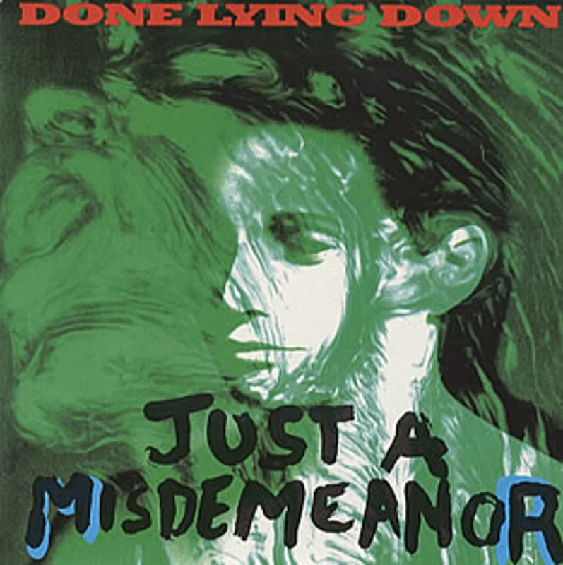 Done Lying Down Just A Misdemeanor UK 7" vinyl