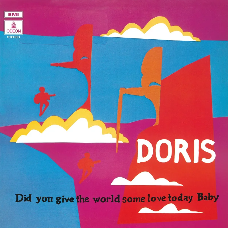 Doris - Did You Give The World Some Love Today, Baby