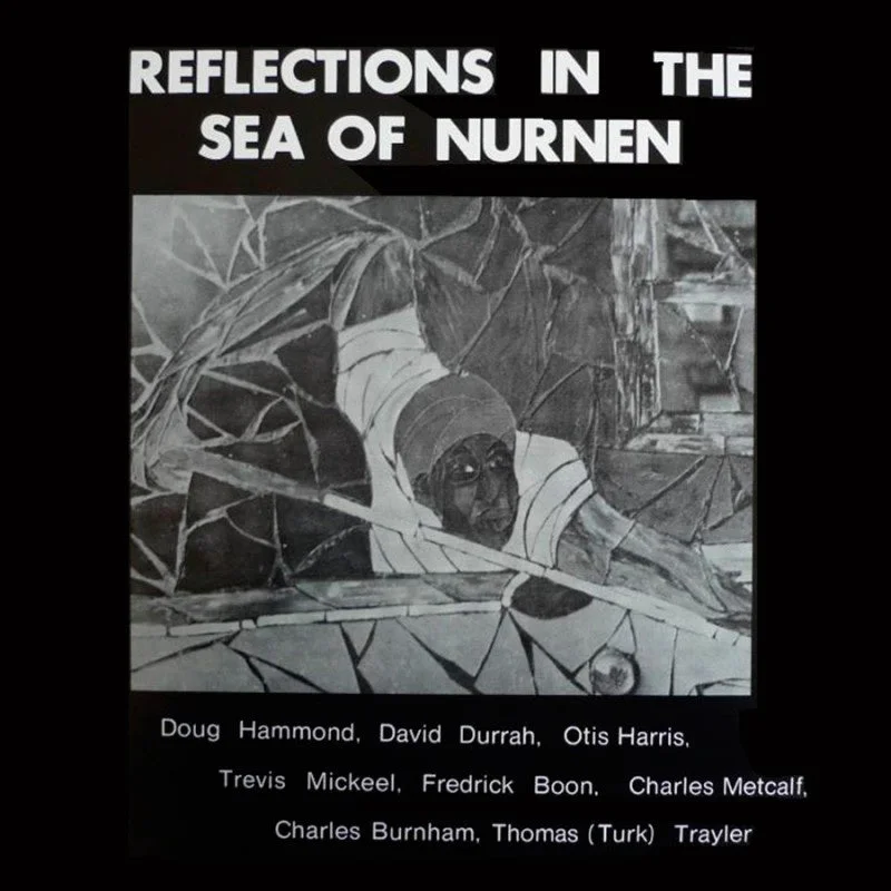 Doug Hammond & David Durrah Reflections In The Sea Of Nurnen