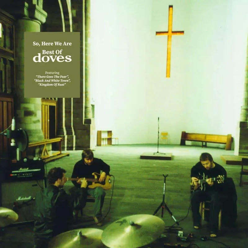 Doves So, Here We Are: Best Of Doves (2xLP)