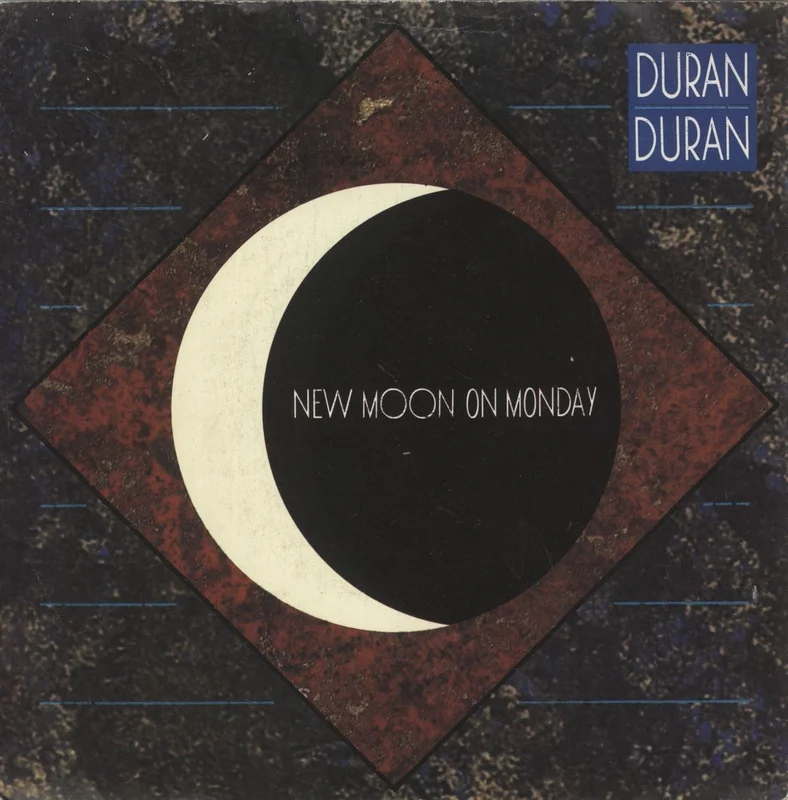 Duran Duran New Moon On Monday - 4-prong UK 7" vinyl