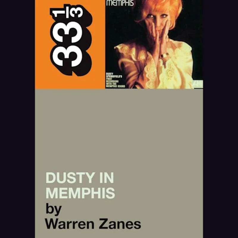 Dusty Springfield's Dusty in Memphis - 33 1/3