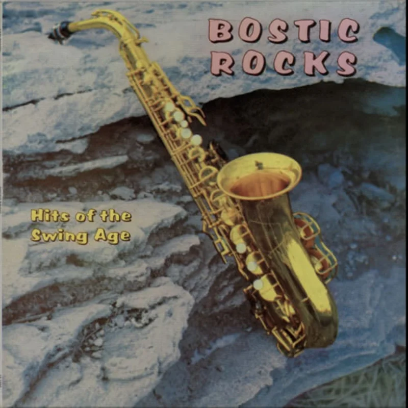 Earl Bostic Bostic Rocks - Hits Of The Swing Age Italian Vinyl LP