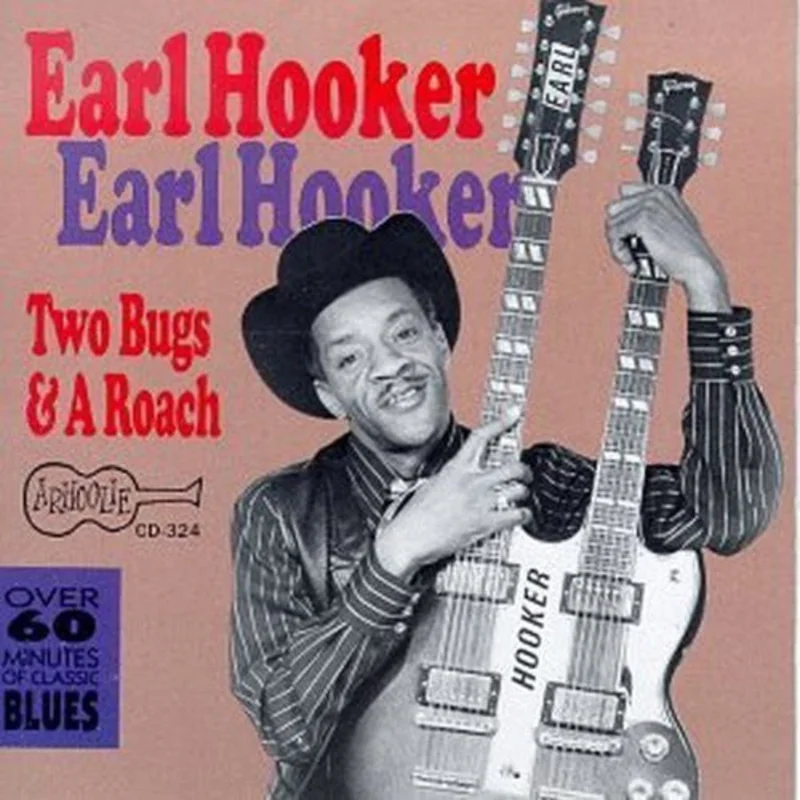 Earl Hooker - Two Bugs & a Roach [CD]