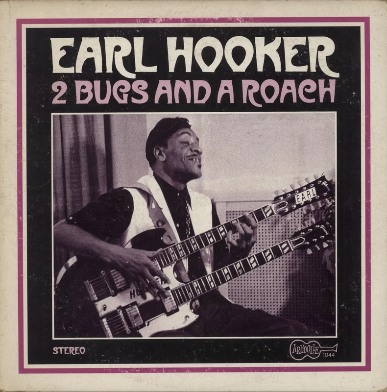 Earl Hooker Two Bugs And A Roach US Vinyl LP