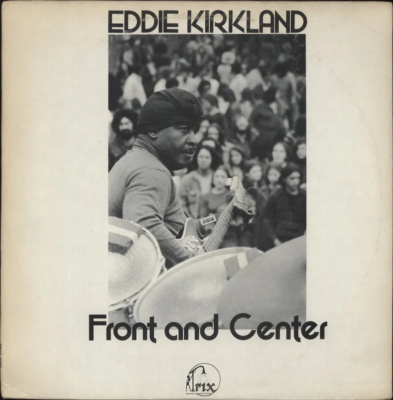 Eddie Kirkland Front And Center US Vinyl LP