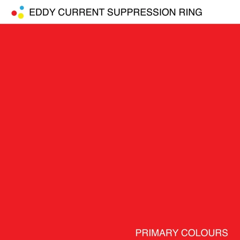 Eddy Current Suppression Ring Primary Colours