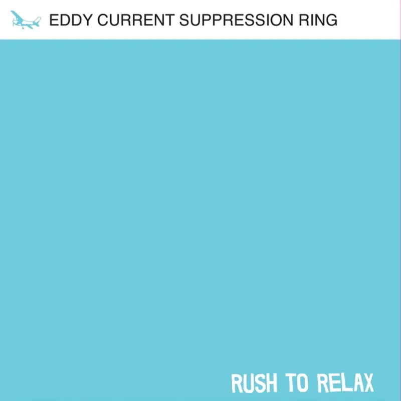 Eddy Current Suppression Ring Rush To Relax