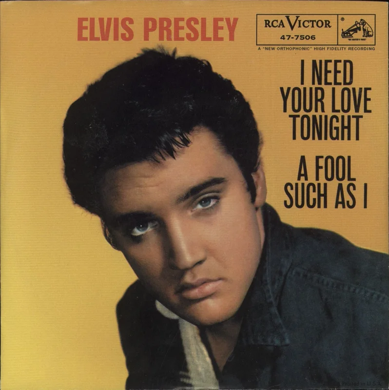 Elvis Presley I Need Your Love Tonight US 7" vinyl