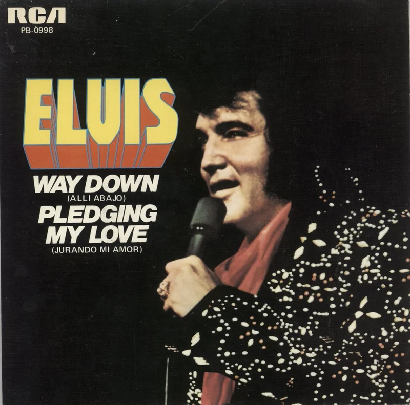 Elvis Presley Way Down = All Abajo / Pledging My Love = Jurando Mi Amor Spanish 7" vinyl