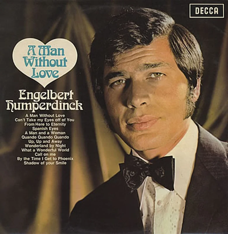 Engelbert Humperdinck (Singer) A Man Without Love UK Vinyl LP