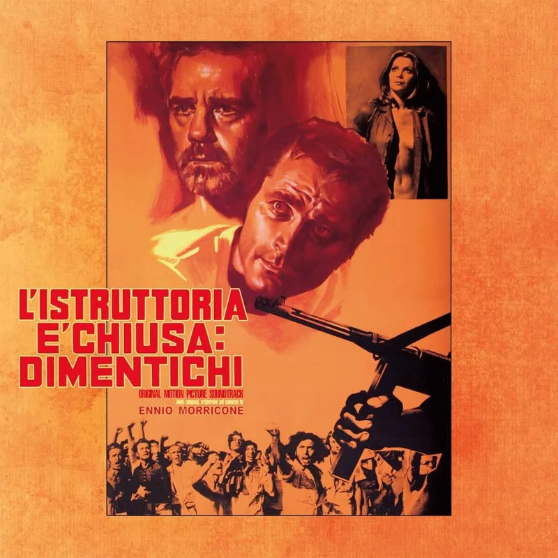 Ennio Morricone - "L'Istruttoria  Chiusa: Dimentichi (Original Motion Picture Soundtrack)"