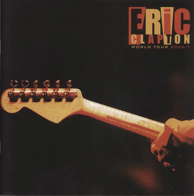 Eric Clapton 2006/7 World Tour Programme UK Tour programme