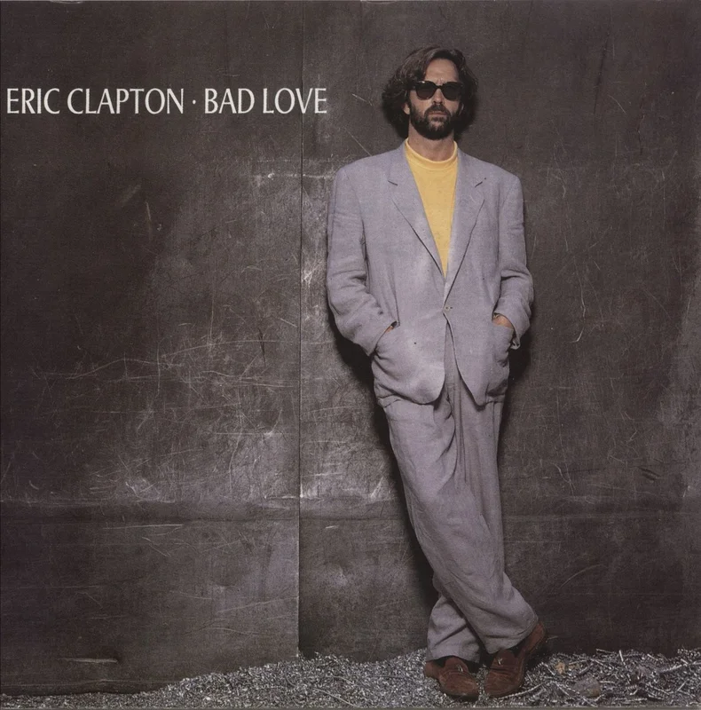 Eric Clapton Bad Love German 7" vinyl