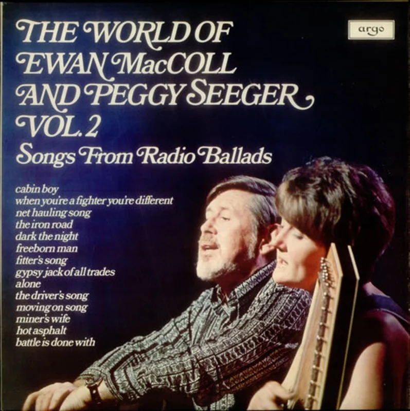 Ewan MacColl & Peggy Seeger The World Of Ewan MacColl & Peggy Seeger Vol. 2 UK Vinyl LP