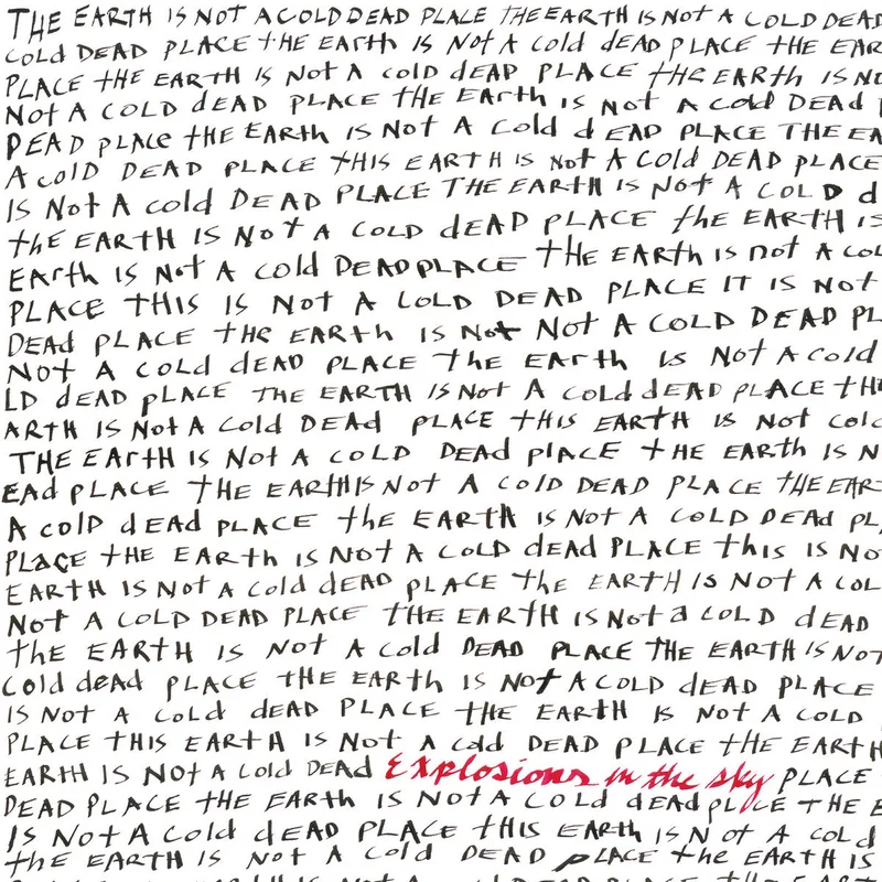 Explosions in the Sky  The Earth Is Not A Cold Dead Place [2xLP]