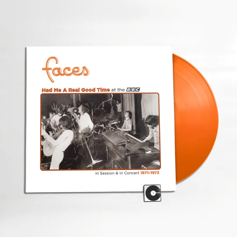 Faces - "Had Me A Real Good Time With Faces! In Session & Live at the BBC 1971-1973" Indie Exclusive
