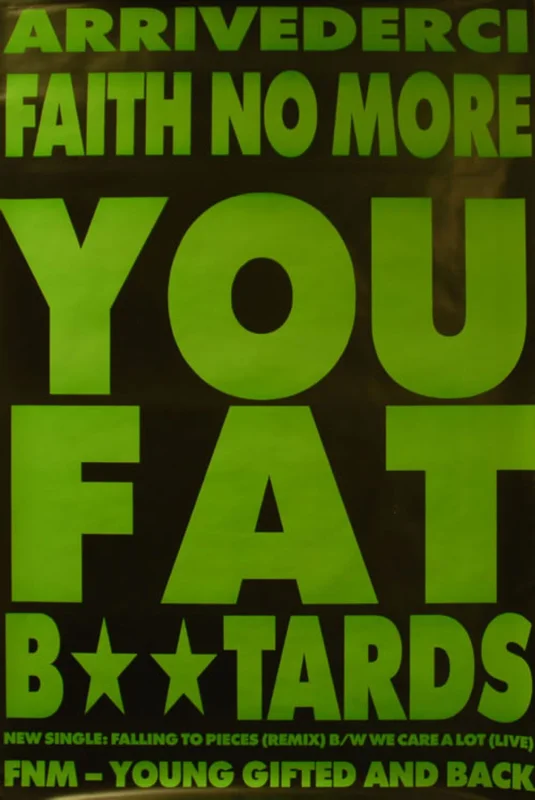 Faith No More You Fat B**tards UK Promo Poster