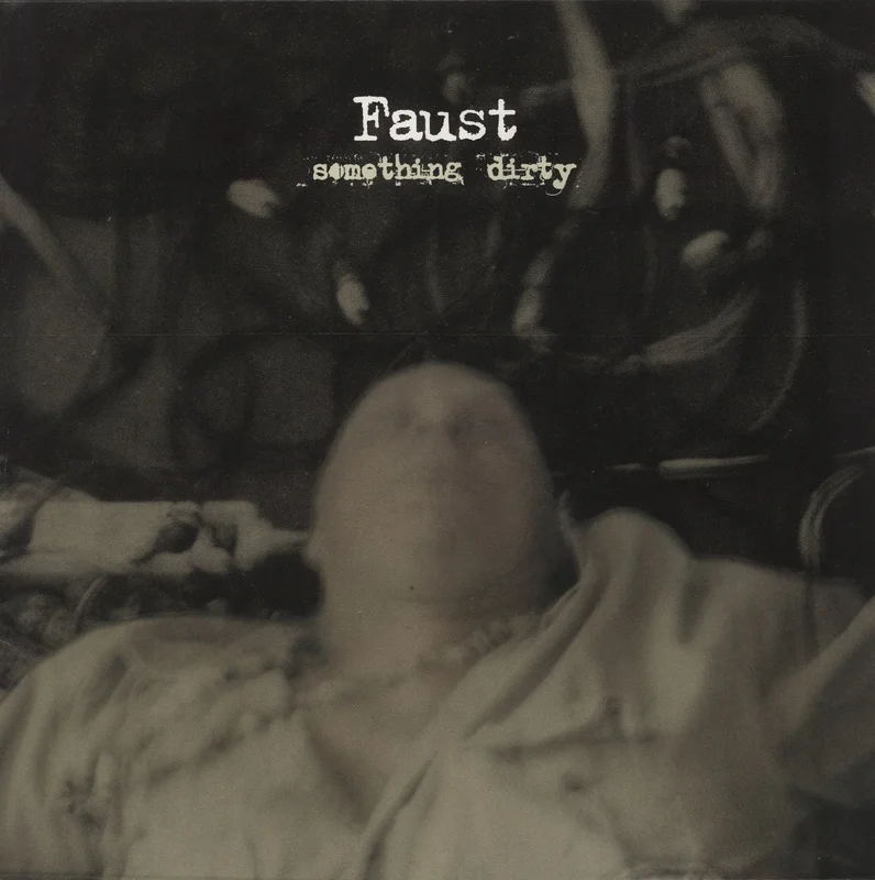 Faust Something Dirty - 180gm Vinyl German Vinyl LP