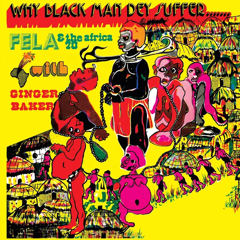 Fela Kuti, Africa 70, Ginger Baker  Why Black Man Dey Suffer....... (Translucent Yellow vinyl)