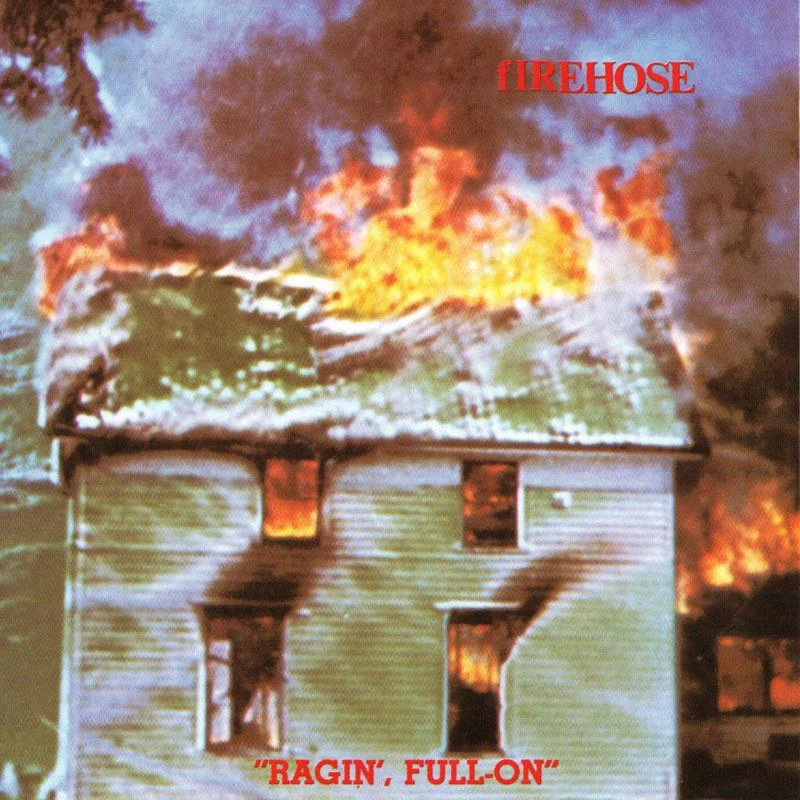 fIREHOSE - Ragin' Full On- 12" inch vinyl record