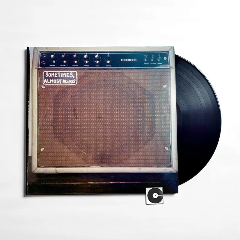 Firehose - "Sometimes, Almost Always"