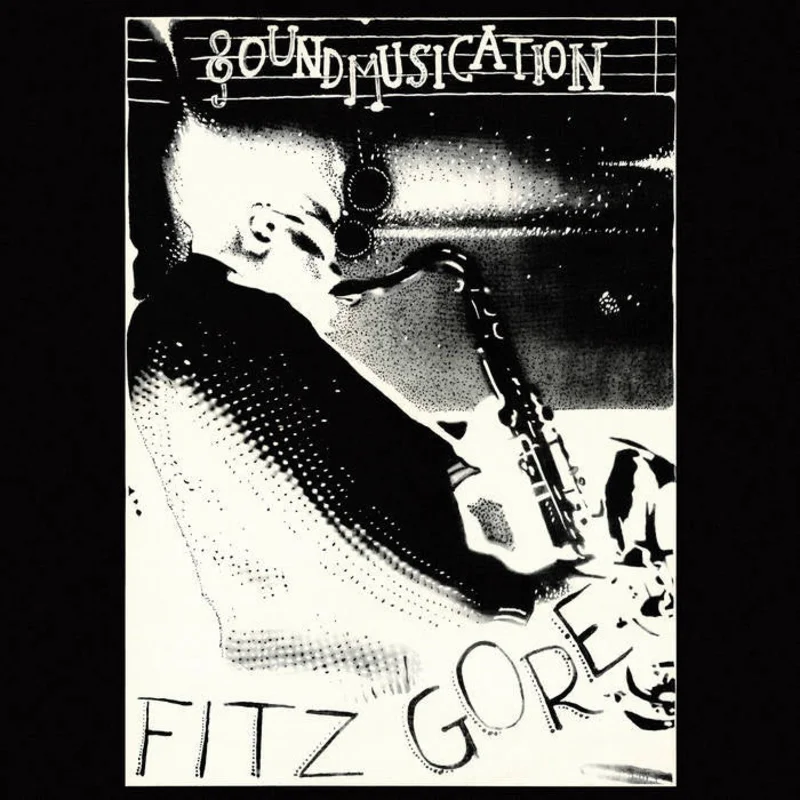 Fitz Gore  Soundmusication