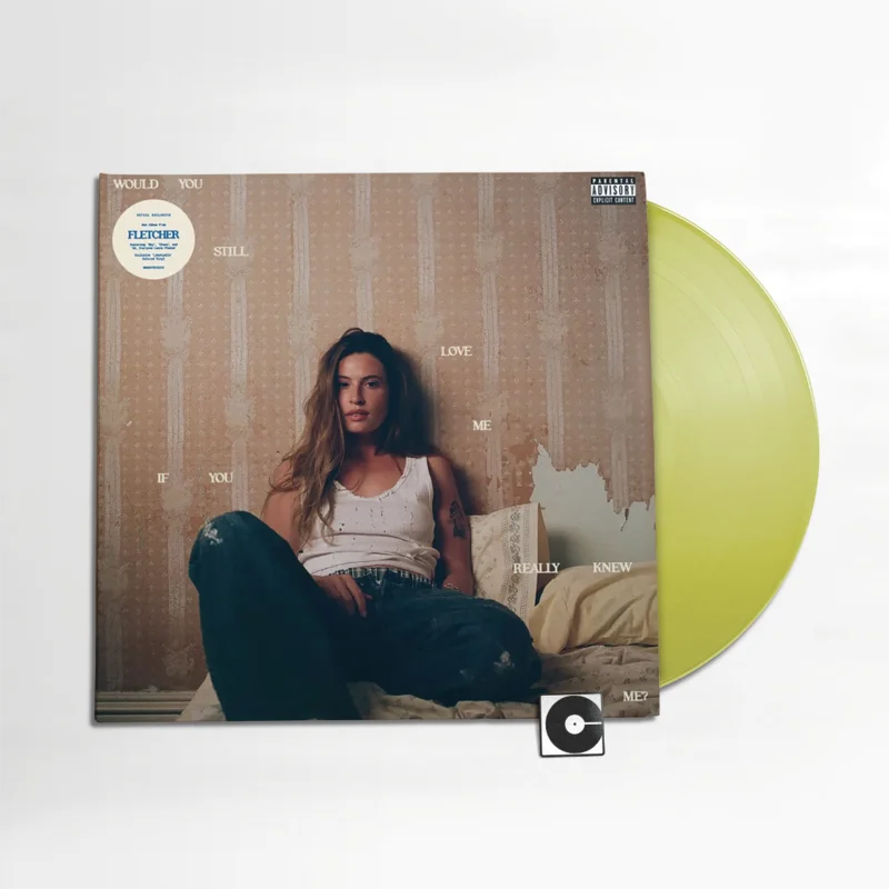 Fletcher - "Would You Still Love Me If You Really Knew Me?" Indie Exclusive