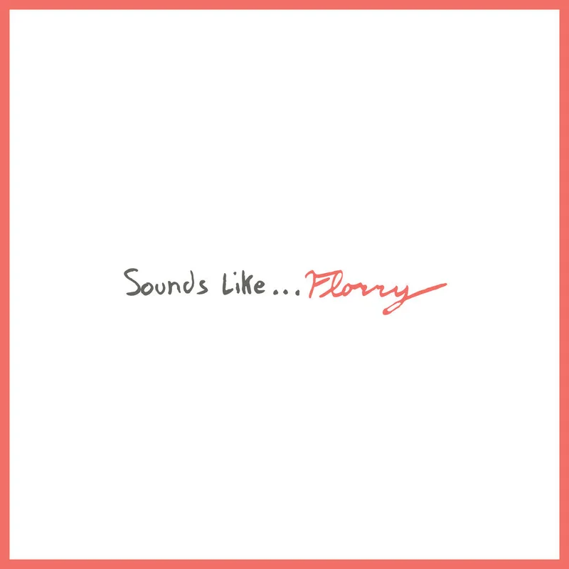 Florry - Sounds Like... [CD]