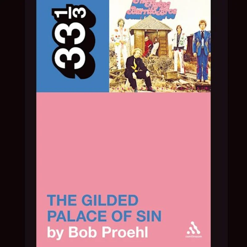 Flying Burrito Brothers' The Gilded Palace of Sin - 33 1/3