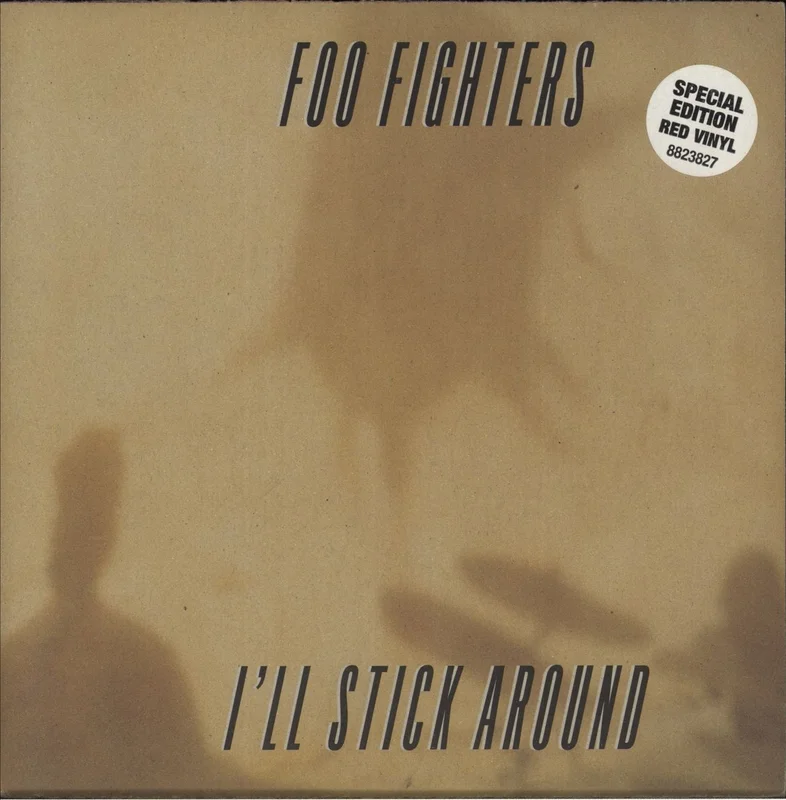 Foo Fighters I'll Stick Around - Red Vinyl - VG UK 7" vinyl