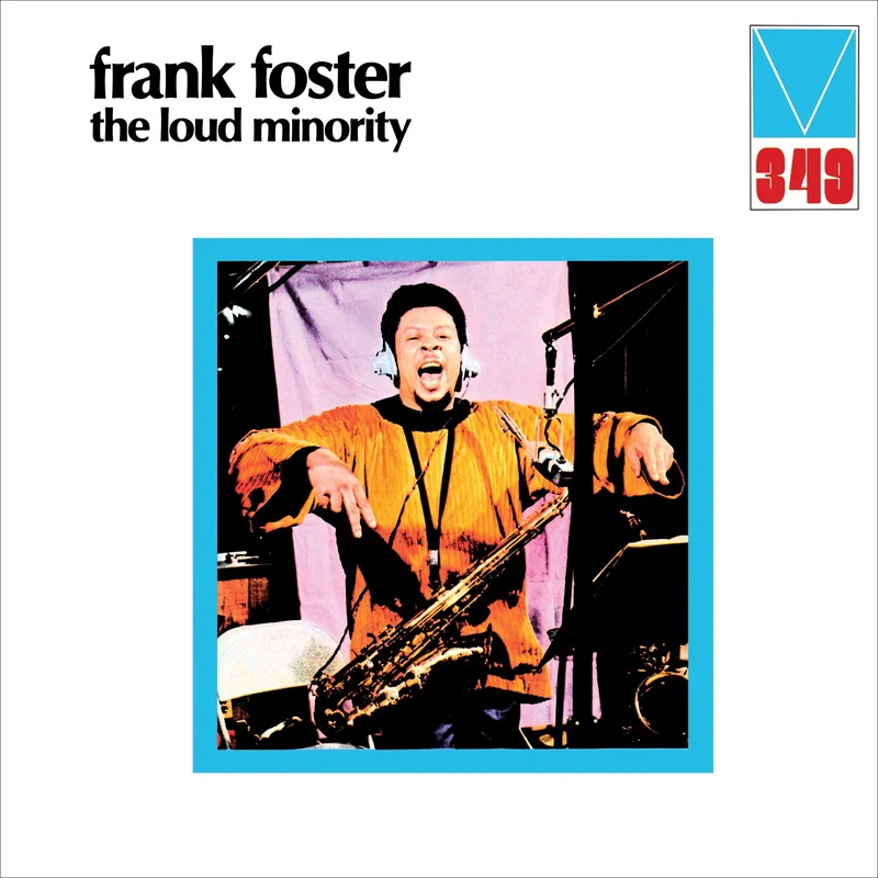 Frank Foster  The Loud Minority