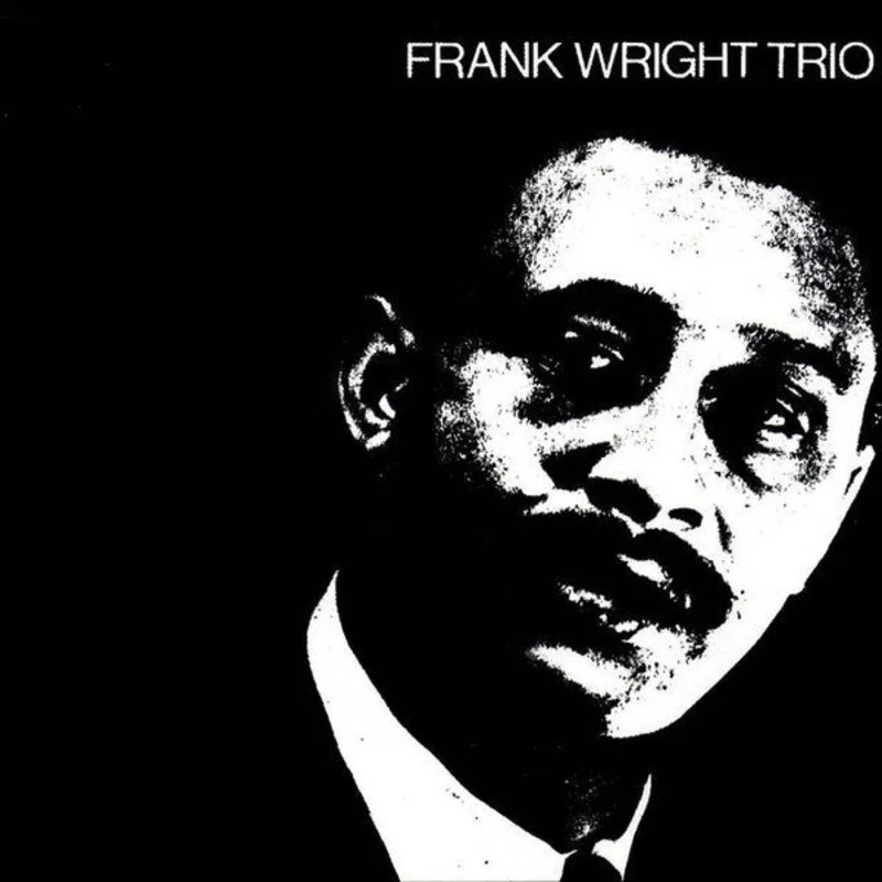 Frank Wright Trio  Frank Wright Trio